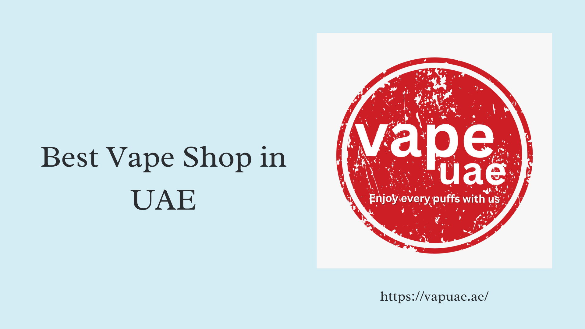 Why Vapers Are Calling Us the Best Vape Shop in UAE