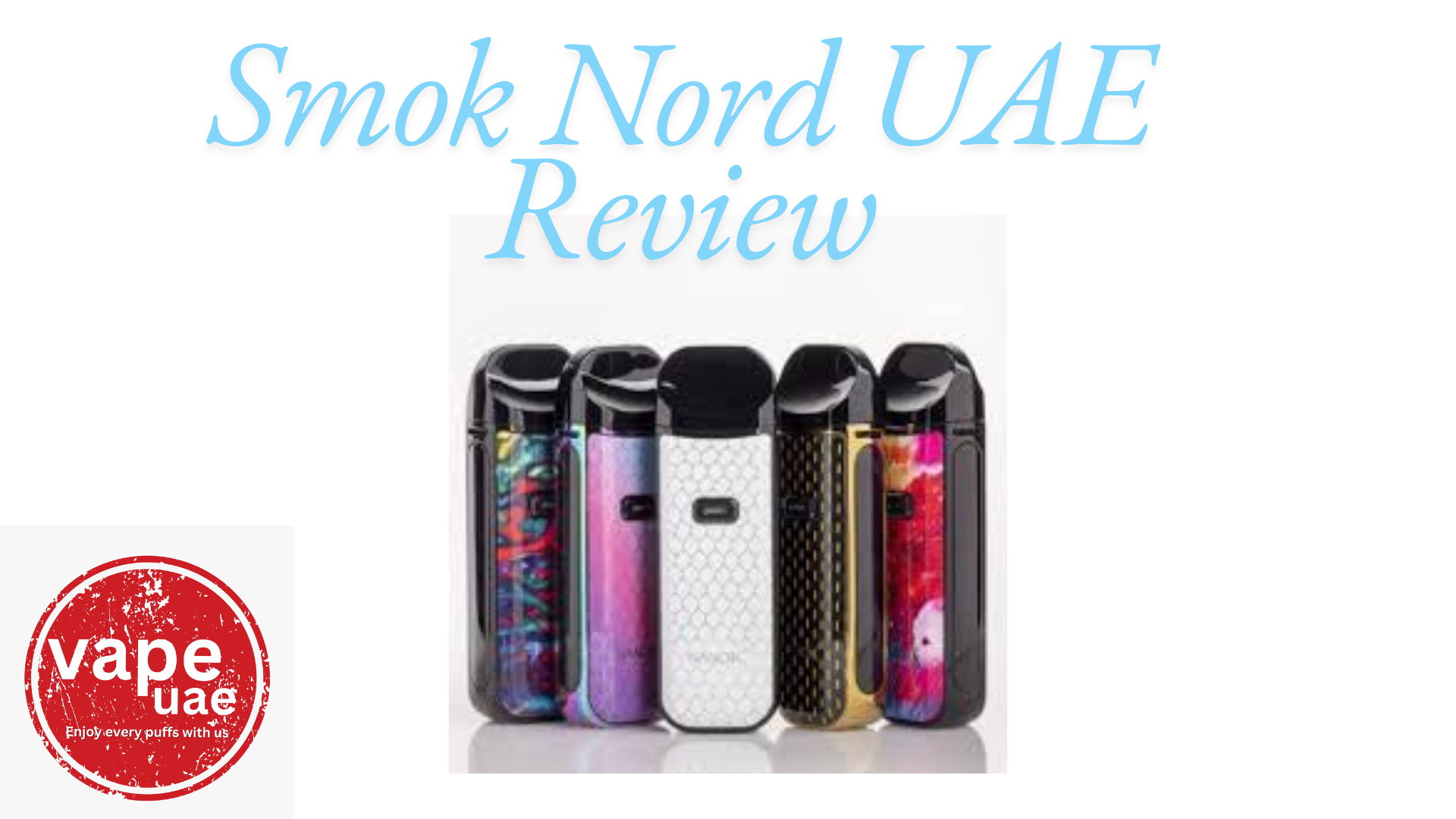 Smok Nord UAE Review