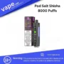 Pod Salt Shisha 8000 Puffs